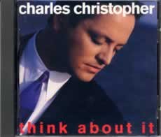 Charles Christopher - Think About It (CD)