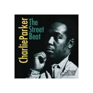 Charlie Parker - Street Beat (CD)