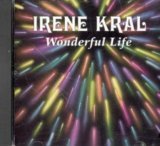 Irene Kral - Wonderful Life (CD)