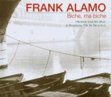 Frank Alamo'. (15 Titles Incl. Biche Ma Biche Da Dou Ron Ron Claudy A Broadway Je Connais (CD)
