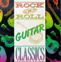 Rock & Roll Guitar Classics (CD)