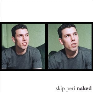 Peri, Skip - Naked (CD)