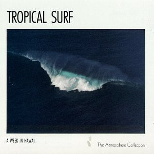 A Week In Hawaii: Tropical Surf by The Atmosphere Collection (1990-10-25) (CD)