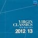 Virgin Classics - New Releases 2012/2013 (1 CD) (CD)