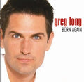 Greg Long - Born Again (CD)