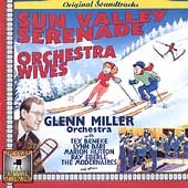 Glenn Miller And His Orchestra - Sun Valley Serenade/Orchestra Wives (CD)