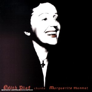 Edith Piaf - Edith Piaf chante Marguerite Monnot (CD)