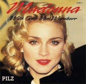 Madonna / Otto Von Wernherr - Madonna With Otto Von Wernherr (CD)