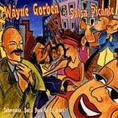 Wayne Gorbea's Salsa Picante - Saboreando (CD)