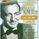 Harry James - All Of Me. The World of Harry James. (CD)