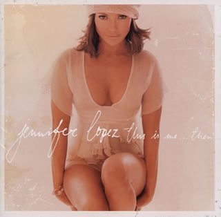 Jennifer Lopez - This Is Me...Then (CD)