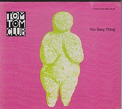 Tom Tom Club - You Sexy Thing (CD)