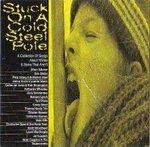 Stuck On A Cold Steel Pole (CD)