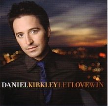 Daniel Kirkley - Let Love Win (CD)