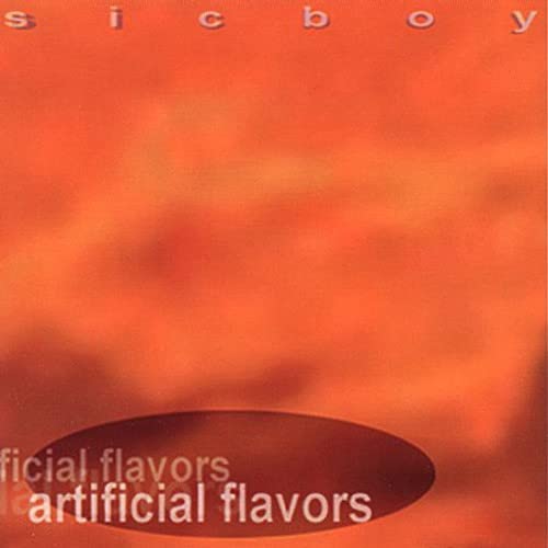 Sicboy - Artificial Flavors (CD)