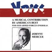 Mercer, Johnny - V-Disc Recordings: A Musical Contribution by America's Best for Our Armed Forces Overseas (CD)
