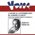 Mercer, Johnny - V-Disc Recordings: A Musical Contribution by America's Best for Our Armed Forces Overseas (CD)