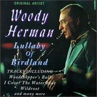 Woody Herman - Woody Herman Lullaby of Birdland (CD)