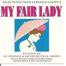Al Goodman And His Orchestra - My Fair Lady (CD)