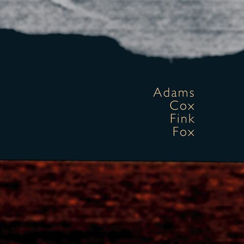John Luther Adams - Adams Cox Fink Fox (CD)