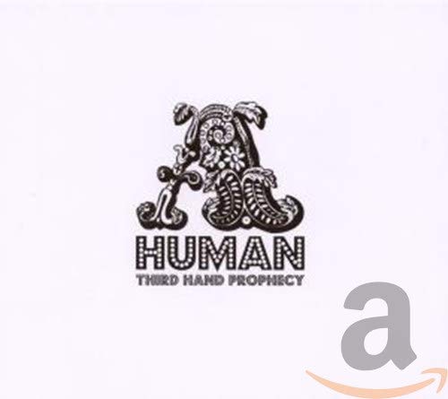 A.Human - Third Hand Prophecy (CD)