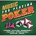 Music for Playing Poker (CD)