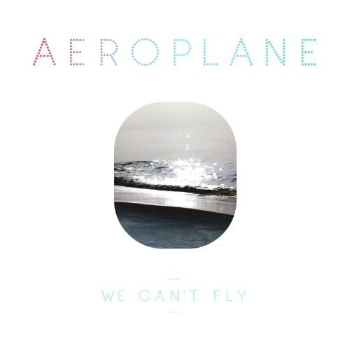 Aeroplane - We Cant Fly (CD)