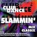 Club Dance Slammin Mix Classix (CD)