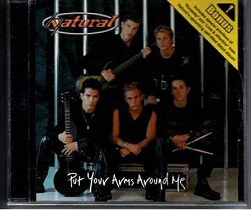 Natural - Put Your Arms Around Me (CD)