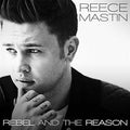 Reece Mastin - Rebel & the Reason EP (CD)