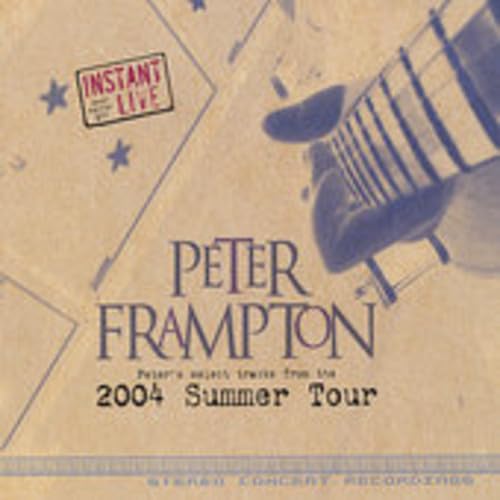 Peter Frampton - Instant Live: 2004 Summer Tour (CD)