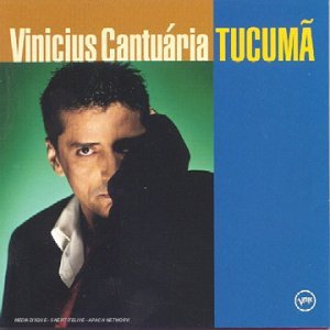 Vinicius Cantuaria - Tucuma (CD)