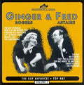 Ginger Rogers & Fred Astaire : Volume 1 - The Gay Divorcee - Top Hat (CD)