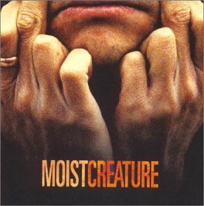 Moist - Creature (CD)