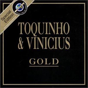 Toquinho & Vinicius - Gold Special Edition (CD)