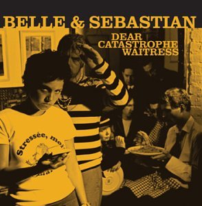 Belle & Sebastian - Dear Catastrophe Waitress (CD)