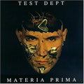 Materia Prima by Test Dept (1997-04-01? (CD)
