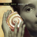 Shorelife by Mouth Music (CD)