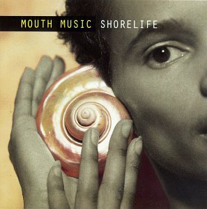 Shorelife by Mouth Music (CD)