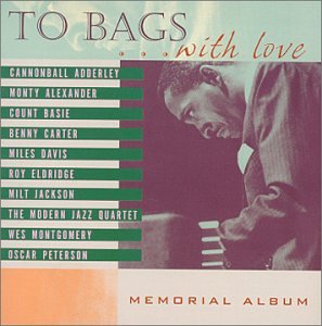 Milt Jackson - To Bags With Love: A Tribute to Milt Jackson (CD)