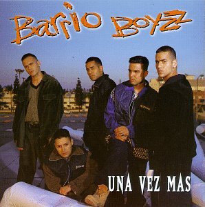 Barrio Boyzz - Una Vez Mas (CD)