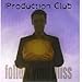 The Production Club - Follow Your Bliss (CD)