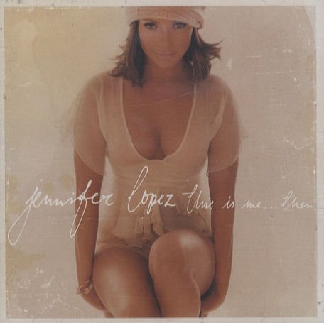 Jennifer Lopez This Is Me...Then 2002 USA CD album EK86231 (CD)