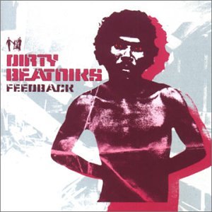 Dirty Beatniks - Feedback (CD)