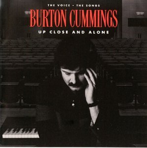 Burton Cummings - Up Close & Alone (CD)