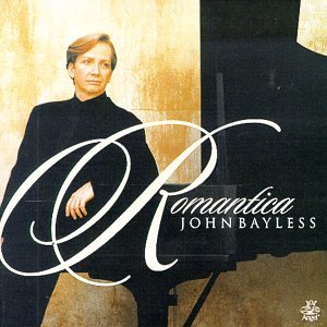 John Bayless - Romantica (CD)