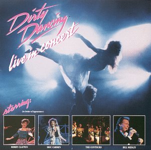 Dirty Dancing Live In Concert (CD)