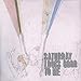 Saturday Looks Good to Me - Fill Up the Room (CD)