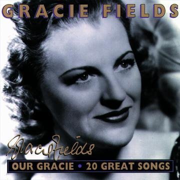 Gracie Fields' (20 Titles Incl.Sally One Day When We Were Young Ave Maria Sing As We Go I (CD)