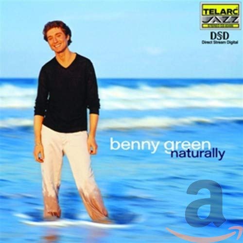 Benny Green - Naturally (CD)